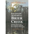 Savannah, Augusta & Brier Creek: Samuel Elbert and his resistance against the conquest of Georgia