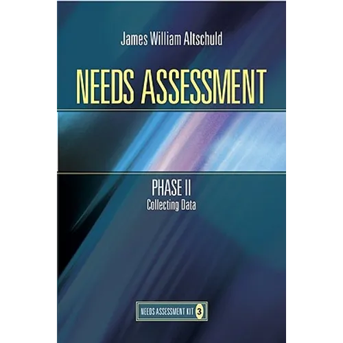 Needs Assessment Phase II: Collecting Data (Book 3)