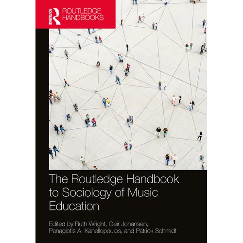 The Routledge Handbook to Sociology of Music Education