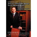 Tell 'em That's My Money You're Messing With!: Retirement Funding: Untold Risk and Mismanagement and How to Avoid It
