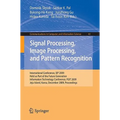 Signal Processing, Image Processing and Pattern Recognition,