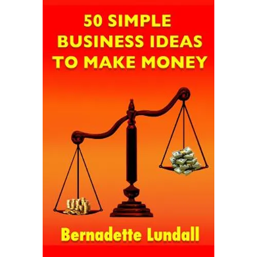 50 Simple Business Ideas to Make Money