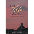 The Life I Imagined: My Personal Renaissance in Florence, Italy