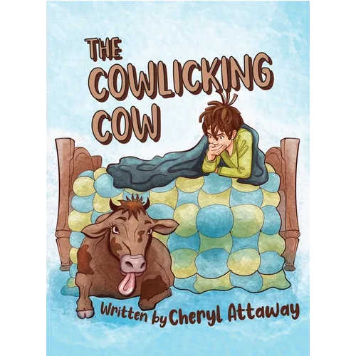 The Cowlicking Cow