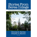 Stories from Berea College: Opportunities of Attending a Work College