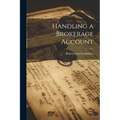 Handling a Brokerage Account