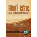 Mastering Hidden Costs and Socio-Economic Performance