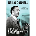 Given an Opportunity: Letters to Arthur O. Eve