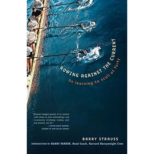 Rowing Against the Current: On Learning to Scull at Forty