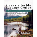 Alaska's Inside Passage Cruise: Tales and Activities