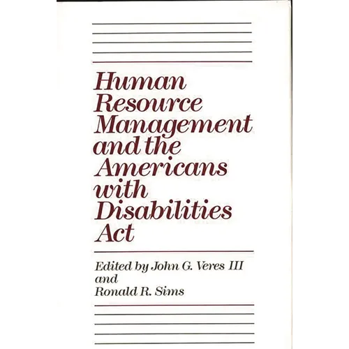 Human Resource Management and the Americans with Disabilities ACT