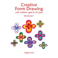 Creative Form Drawing with Children Aged 6-10 Years: Workbook 1