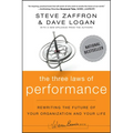 The Three Laws of Performance: Rewriting the Future of Your Organization and Your Life