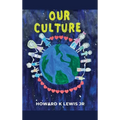 Our Culture!