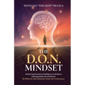 The D.O.N. Mindset: Mastering Emotional Intelligence to Build an Unforgettable Life and Brand