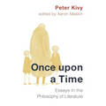 Once Upon a Time: Essays in the Philosophy of Literature