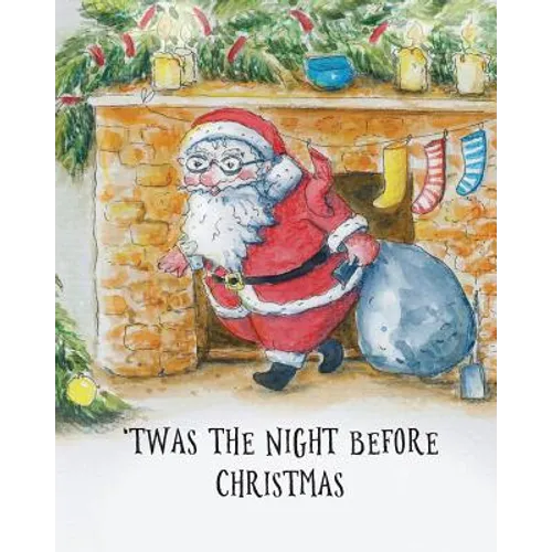 'Twas the Night Before Christmas
