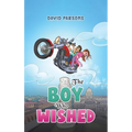 The Boy Who Wished