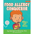 Food Allergy Conqueror: Ollie's OIT Story