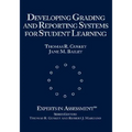 Developing Grading and Reporting Systems for Student Learning