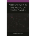 Authenticity in the Music of Video Games