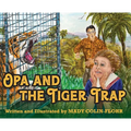 Opa and the Tiger Trap