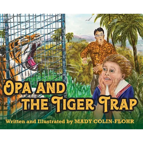 Opa and the Tiger Trap