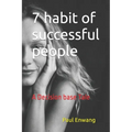 7 habit of successful people: A Decision base Tale