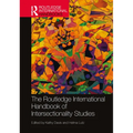 The Routledge International Handbook of Intersectionality Studies