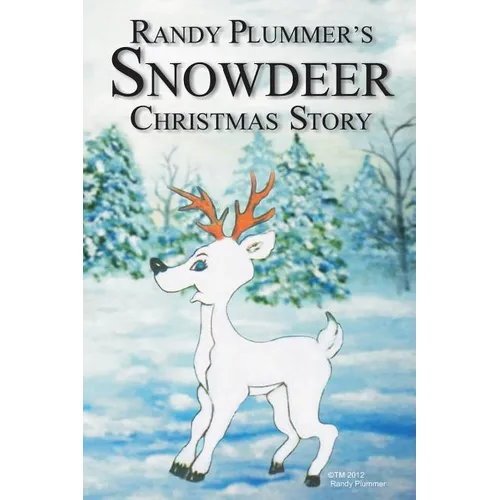 Snowdeer: A Christmas Story