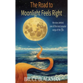 The Road to Moonlight Feels Right