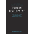 Faith in Development: Mixed-Method Studies on Worldviews and Religious Styles