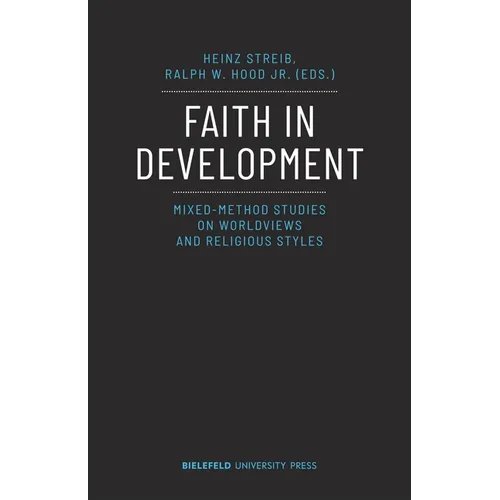 Faith in Development: Mixed-Method Studies on Worldviews and Religious Styles