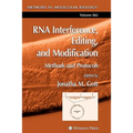 RNA Interference, Editing, and Modification: Methods and Protocols