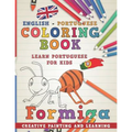 Coloring Book: English - Portuguese I Learn Portuguese for Kids I Creative Painting and Learning.