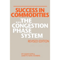 Success in Commodities...The Congestion Phase System