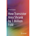 How Transistor Area Shrank by 1 Million Fold