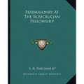 Freemasonry At The Rosicrucian Fellowship