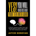 Yes! You WILL Understand Your Teen With ADHD