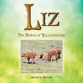 Liz: The Bison of Yellowstone