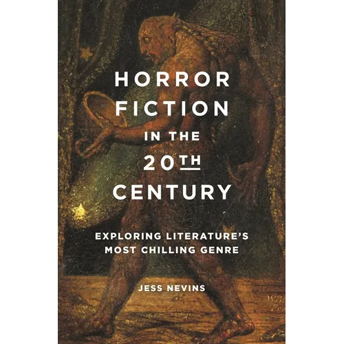 Horror Fiction in the 20th Century: Exploring Literature's Most Chilling Genre