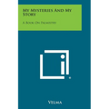 My Mysteries and My Story: A Book on Palmistry
