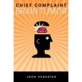 Chief Complaint: Brain Tumor