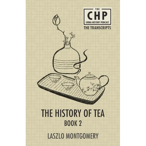 The History of Tea Book 2