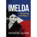 Imelda: Steel Butterfly of the Philippines, 3rd Edition