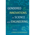 Gendered Innovations in Science and Engineering