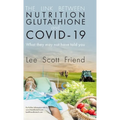 The Link between Nutrition, Glutathione and Covid-19