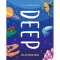 Deep: Dive Into Hidden Worlds