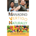 Managing Vertigo Naturally