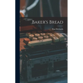 Baker's Bread